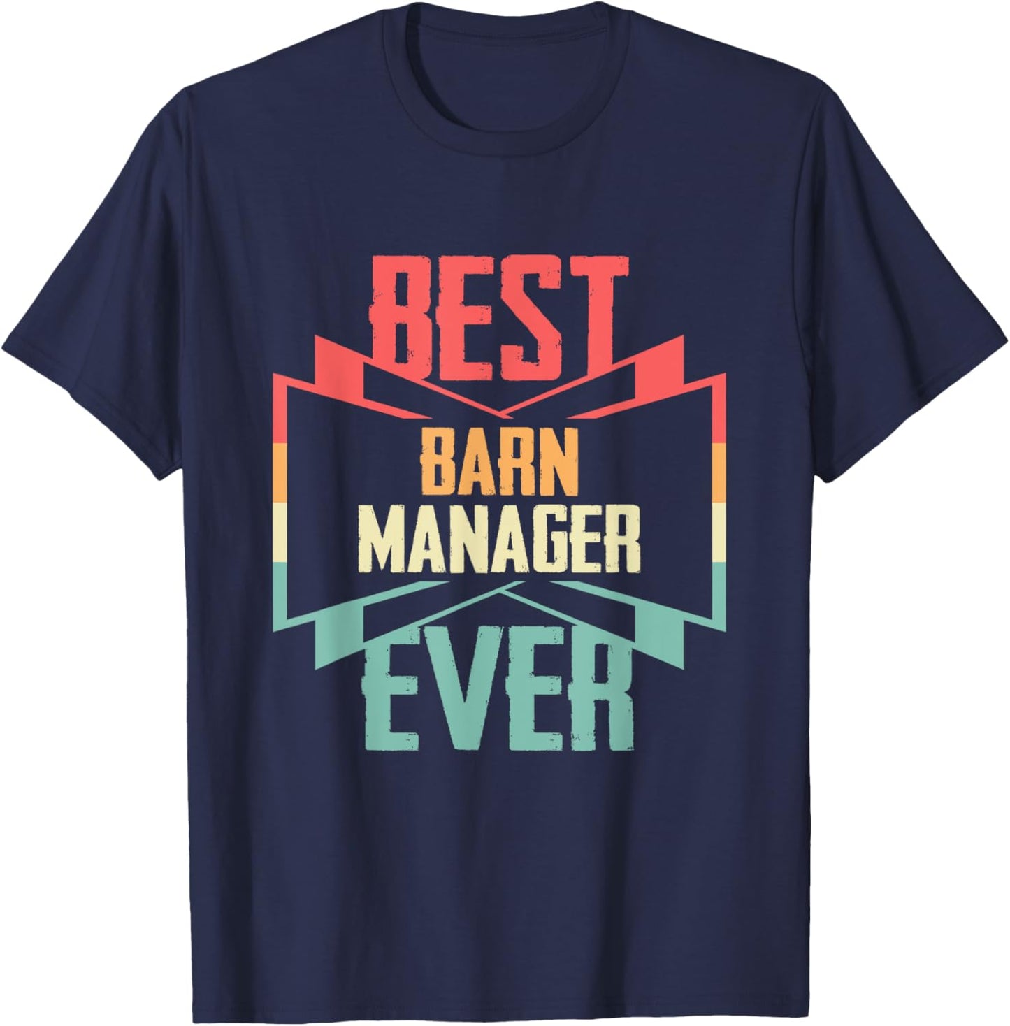 Vintage Best Barn Manager Ever T-Shirt - T-Shirt | Navy