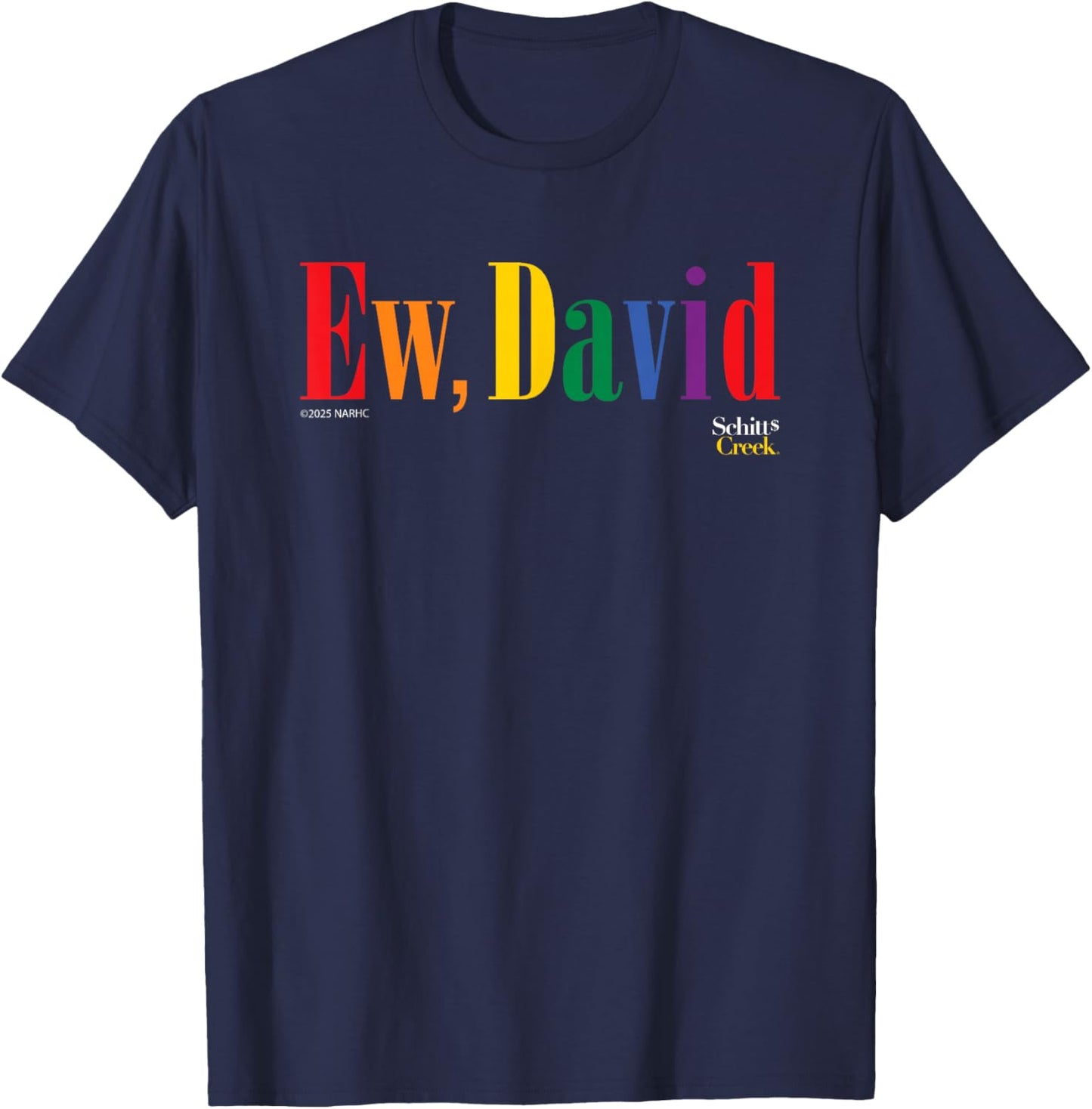 Schitt's Creek Ew David Alexis Rose Rainbow Pride T-Shirt - T-Shirt | Navy