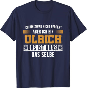 Name Ulrich Ich bin Ulrich T-Shirt - T-Shirt | Navy