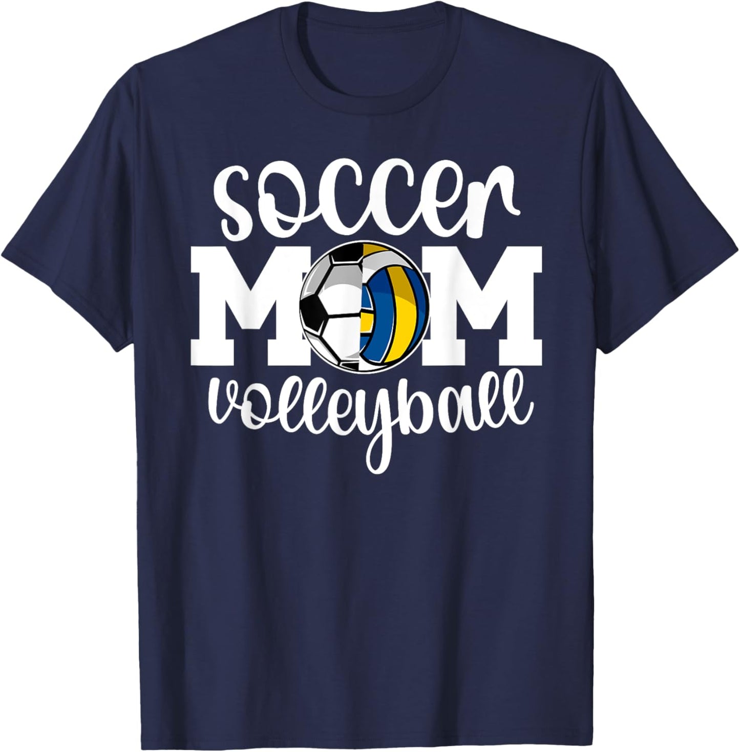 Volleyball Soccer Mom Of Ballers Soccer Volleyball Mom T-Shirt - T-Shirt | Navy