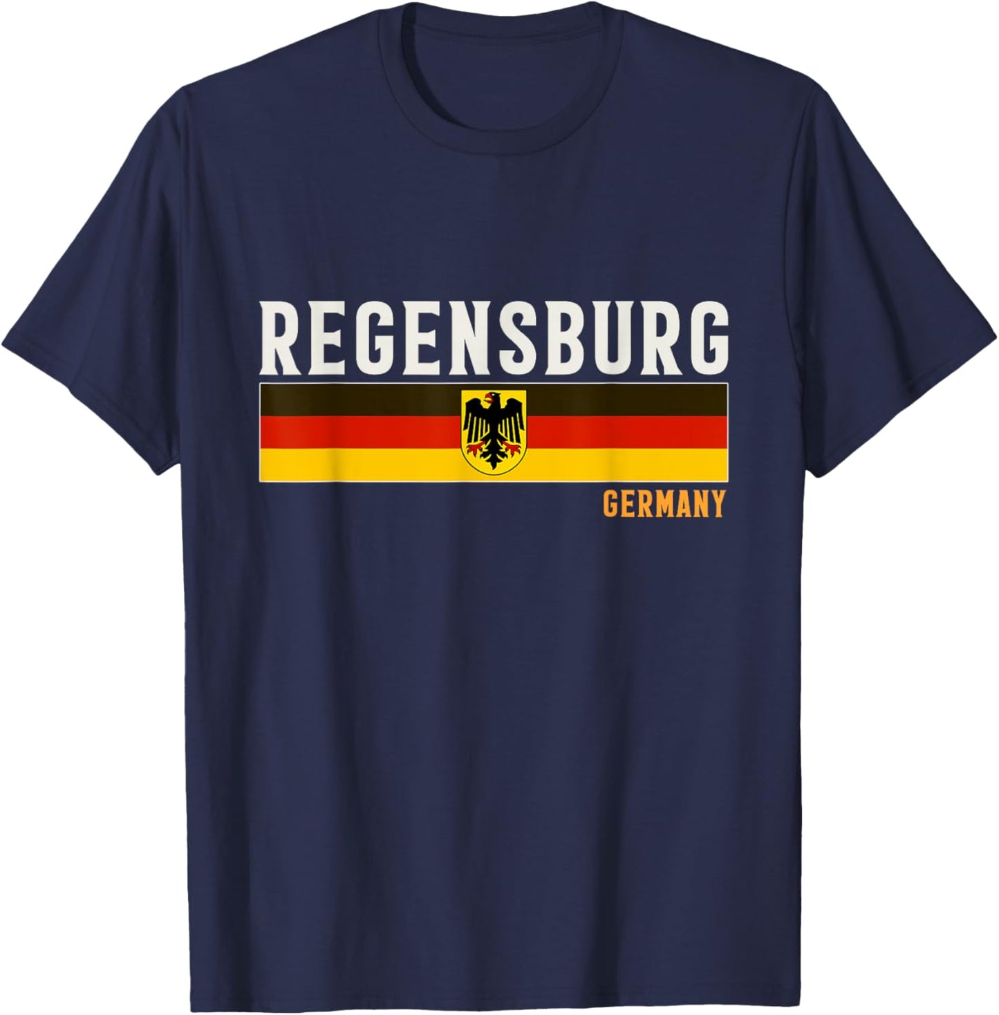 Regensburg City In Germany, Germany Flag T-Shirt - T-Shirt | Navy