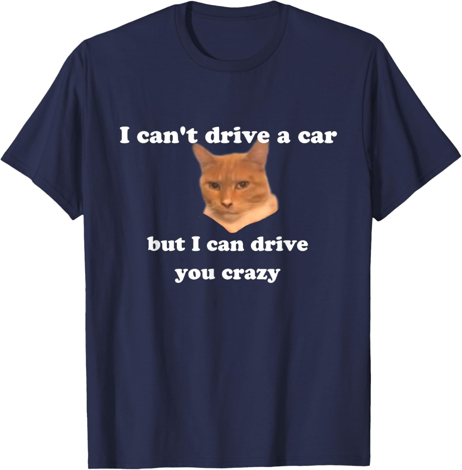 Funny cat Meme Men Women Kids T-Shirt - T-Shirt | Navy