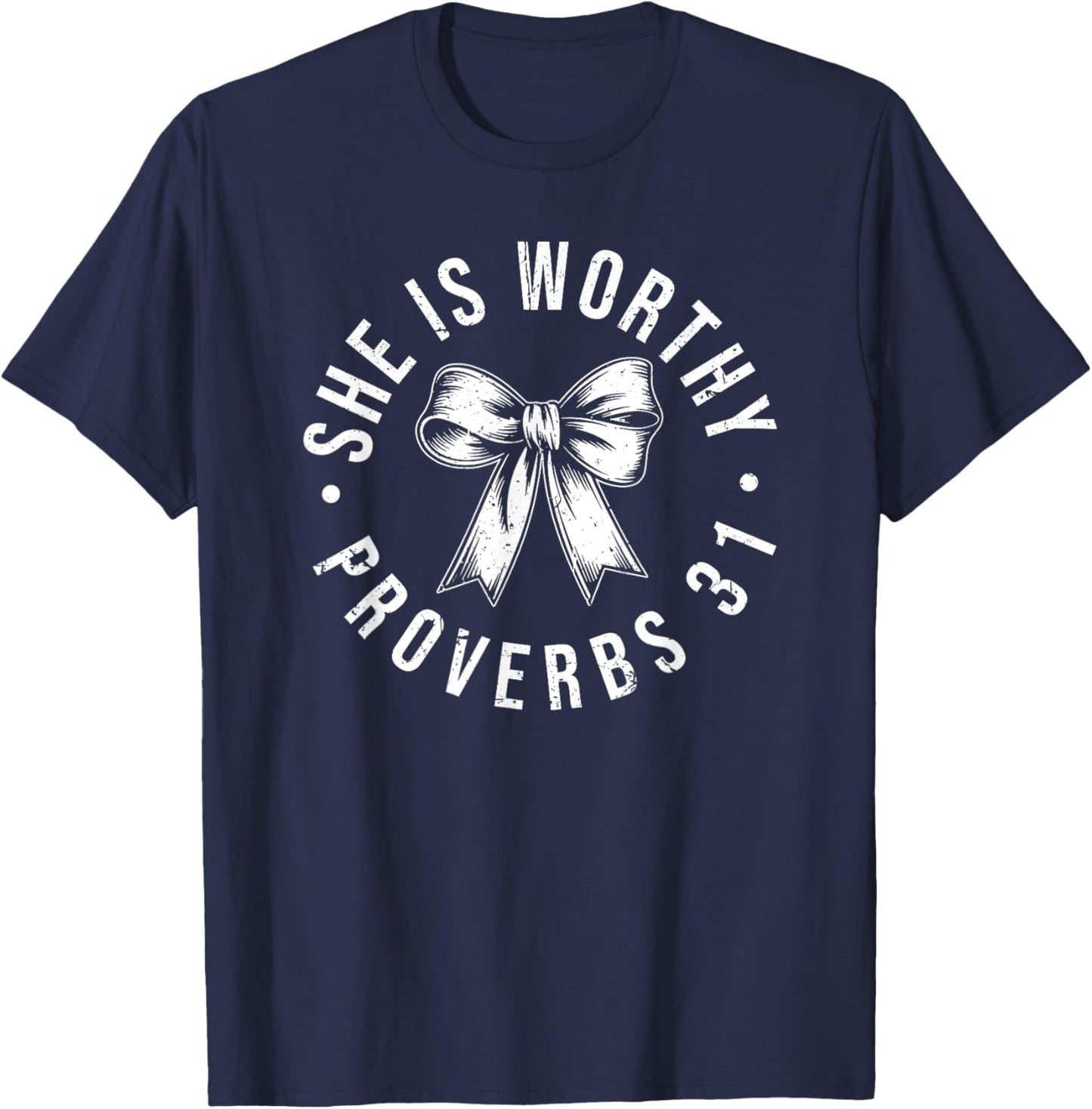 She Is Worthy, She is Worthy Bow, Christian Coquette Girly T-Shirt - T-Shirt | Navy
