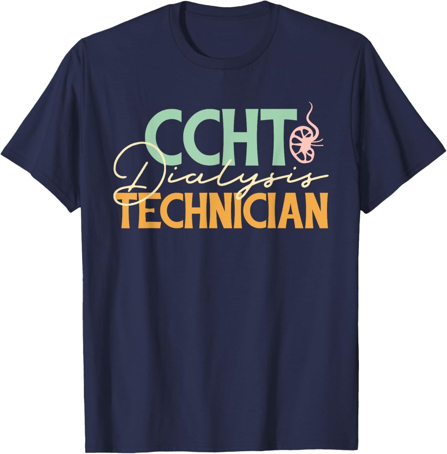 CCHT Dialysis Technician Nephrology Retro Dialysis Tech T-Shirt - T-Shirt | Navy