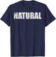 Natural Kraftsport Gym Funny Bodybuilding T-Shirt - T-Shirt | Navy