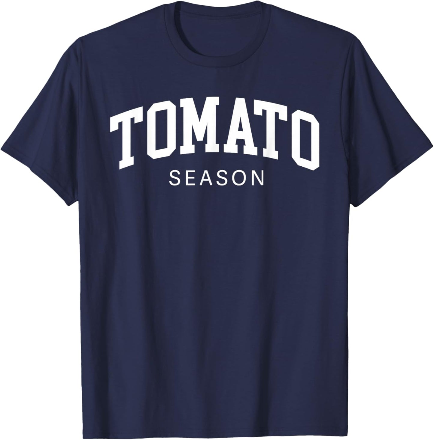 Tomato Season Funny Tomato Gardening Vegetables Farmer Farm T-Shirt - T-Shirt | Navy