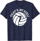 That's My Girl #7 Volleyball Player Mom Dad Kids School Fan T-Shirt - T-Shirt | Navy