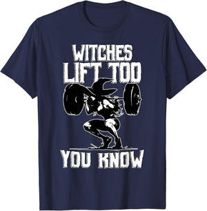 Witches Lift Too Witchy Fitness Funny Halloween T-Shirt - T-Shirt | Navy