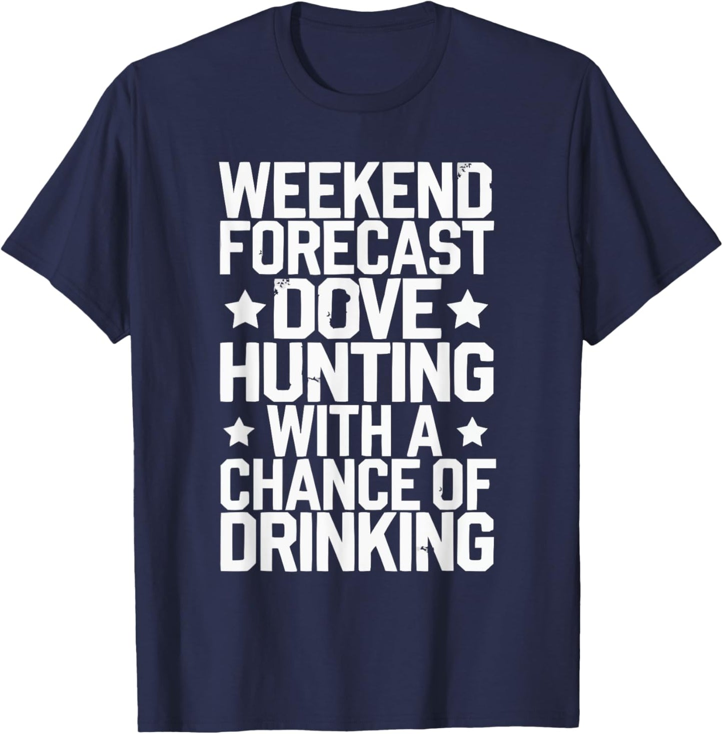 Dove Hunting Gear Dove Season Flying Bird Dove Slayer T-Shirt - T-Shirt | Navy