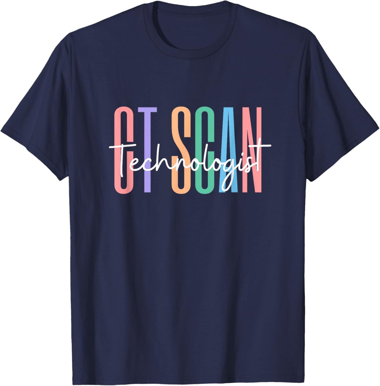 CT Tech Computed Tomography CT Scan Technologist MRI T-Shirt - T-Shirt | Navy