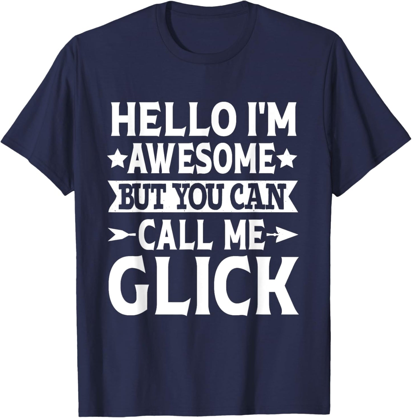 Glick Surname Call Me Glick Family Team Last Name Glick T-Shirt - T-Shirt | Navy