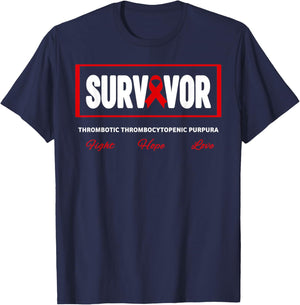 TTP Survivor Thrombotic Thrombozytopenic Purpura Awareness T-Shirt - T-Shirt | Navy