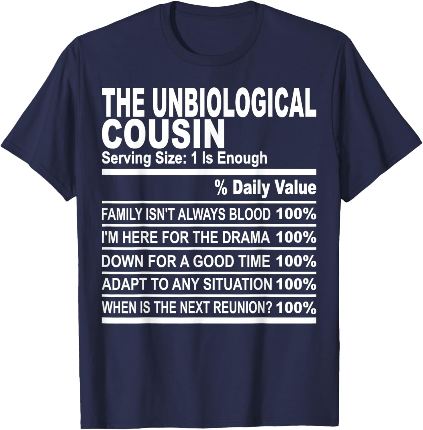The unbiological cousin nutrition facts cousins men women T-Shirt - T-Shirt | Navy