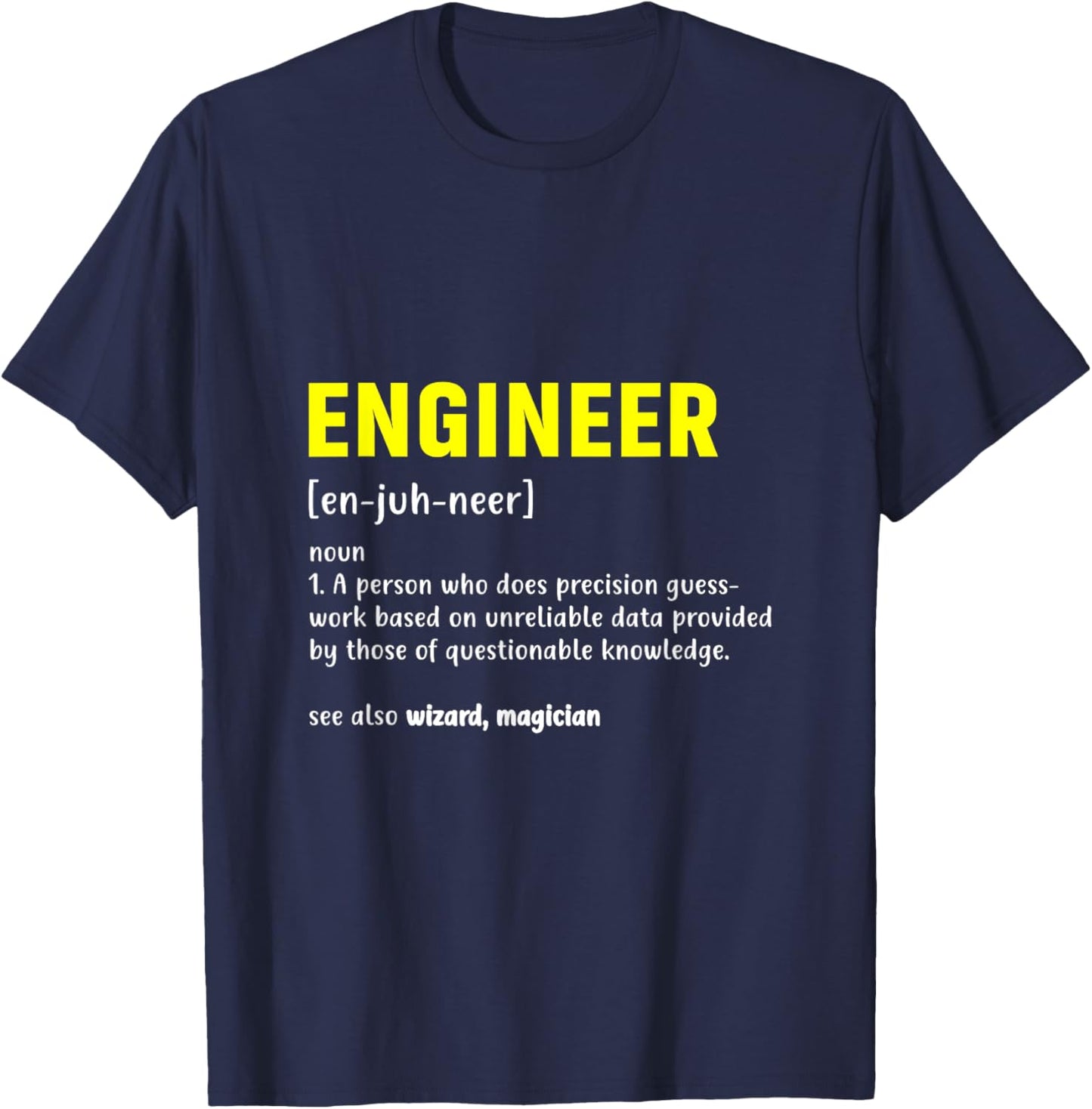 Funny Engineer Dictionary Definition design Men Women T-Shirt - T-Shirt | Navy