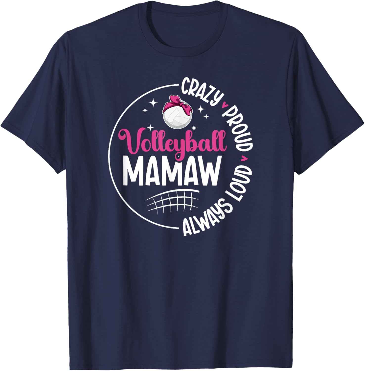Crazy Proud Volleyball Mamaw Of A Volleyball Player Mamaw T-Shirt - T-Shirt | Navy