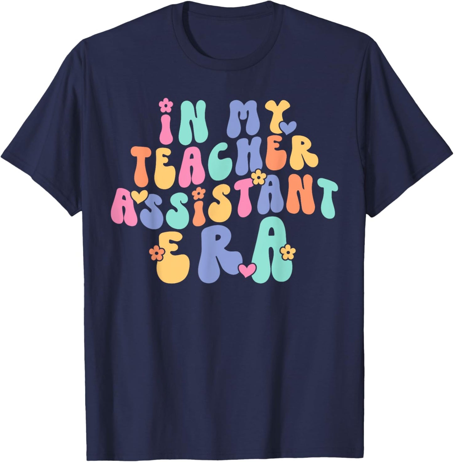 In My Teacher Assistant Era Back To School Cute Retro T-Shirt - T-Shirt | Navy