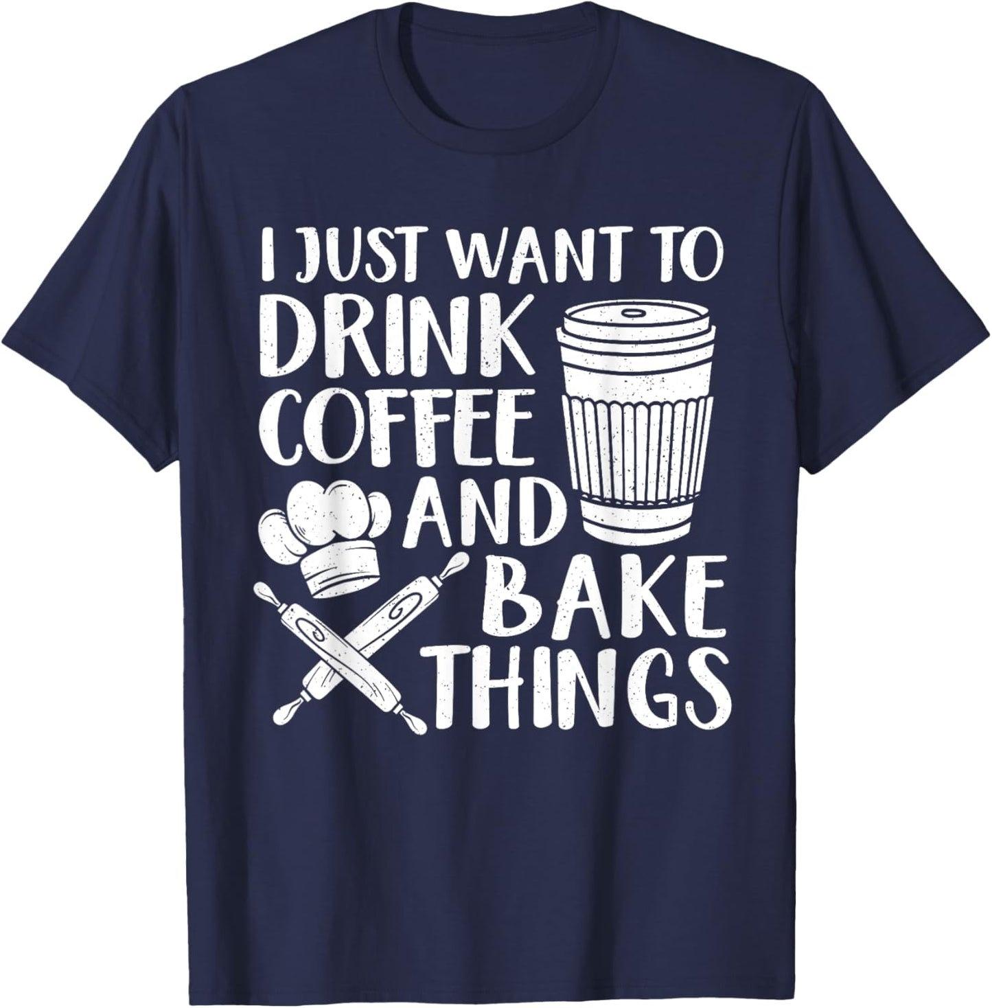 Funny Baking Design Women Coffee Baker Baking Lover T-Shirt - T-Shirt | Navy