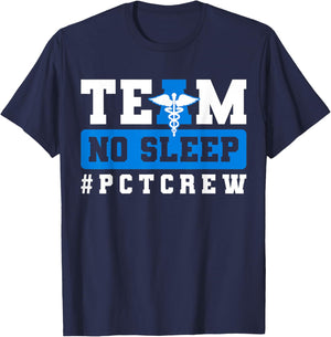 Team No Sleep PCT Patient Care Technician T-Shirt - T-Shirt | Navy