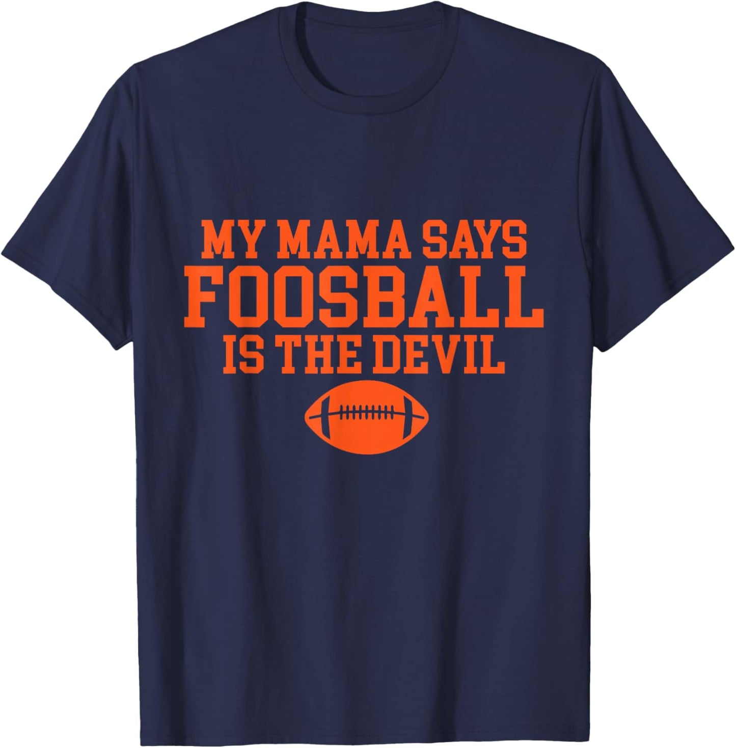 Funny Foosball Design, Seriously Addicted To Football T-Shirt - T-Shirt | Navy