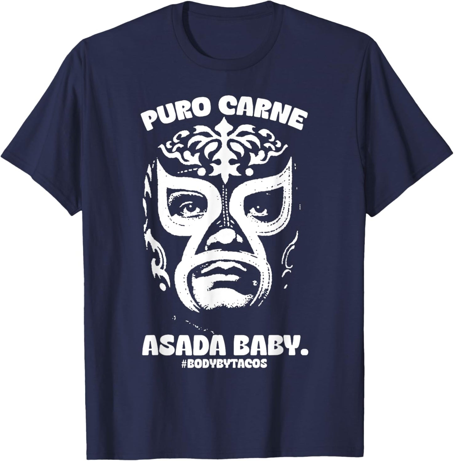 Puro Carne Asada Baby T-Shirt - T-Shirt | Navy
