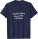 Don't Get Horny Around Me I'm an Empath, Funny Meme T-Shirt - T-Shirt | Navy