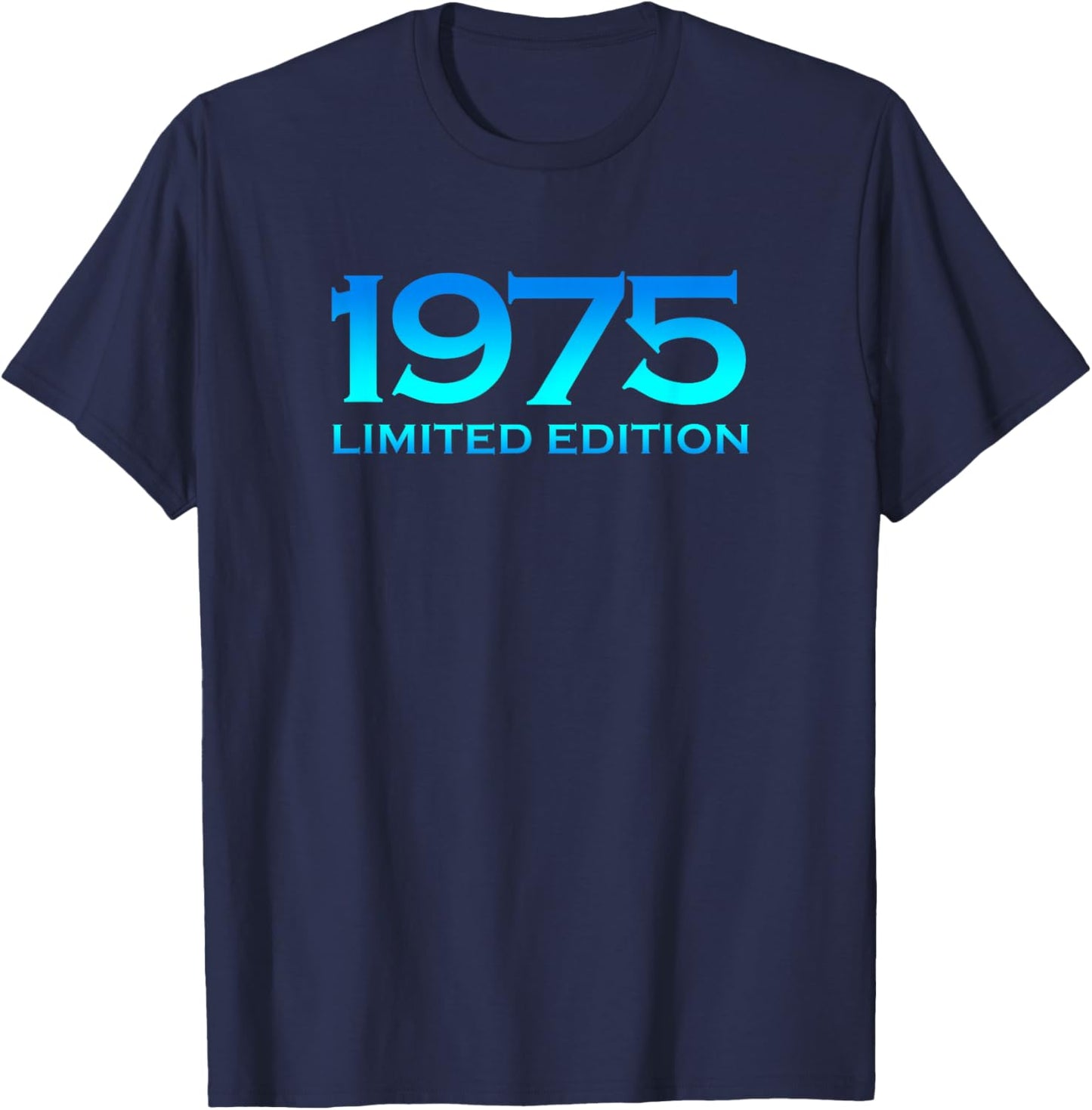 Ltd Edition 1975 50 Year Old Bday Men Women 50th Birthday T-Shirt - T-Shirt | Navy