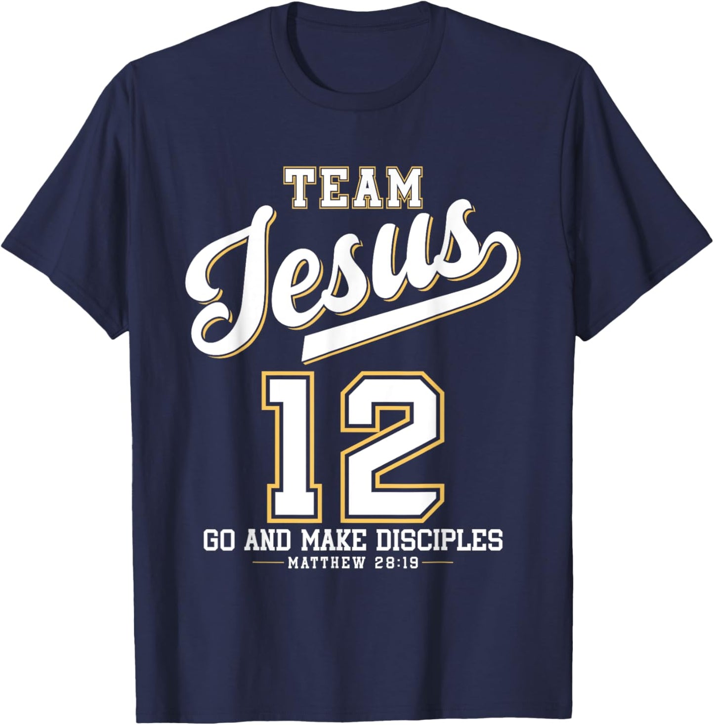 Jesus Baseball Team Jesus Christian Matthew 28:19 Verse T-Shirt - T-Shirt | Navy