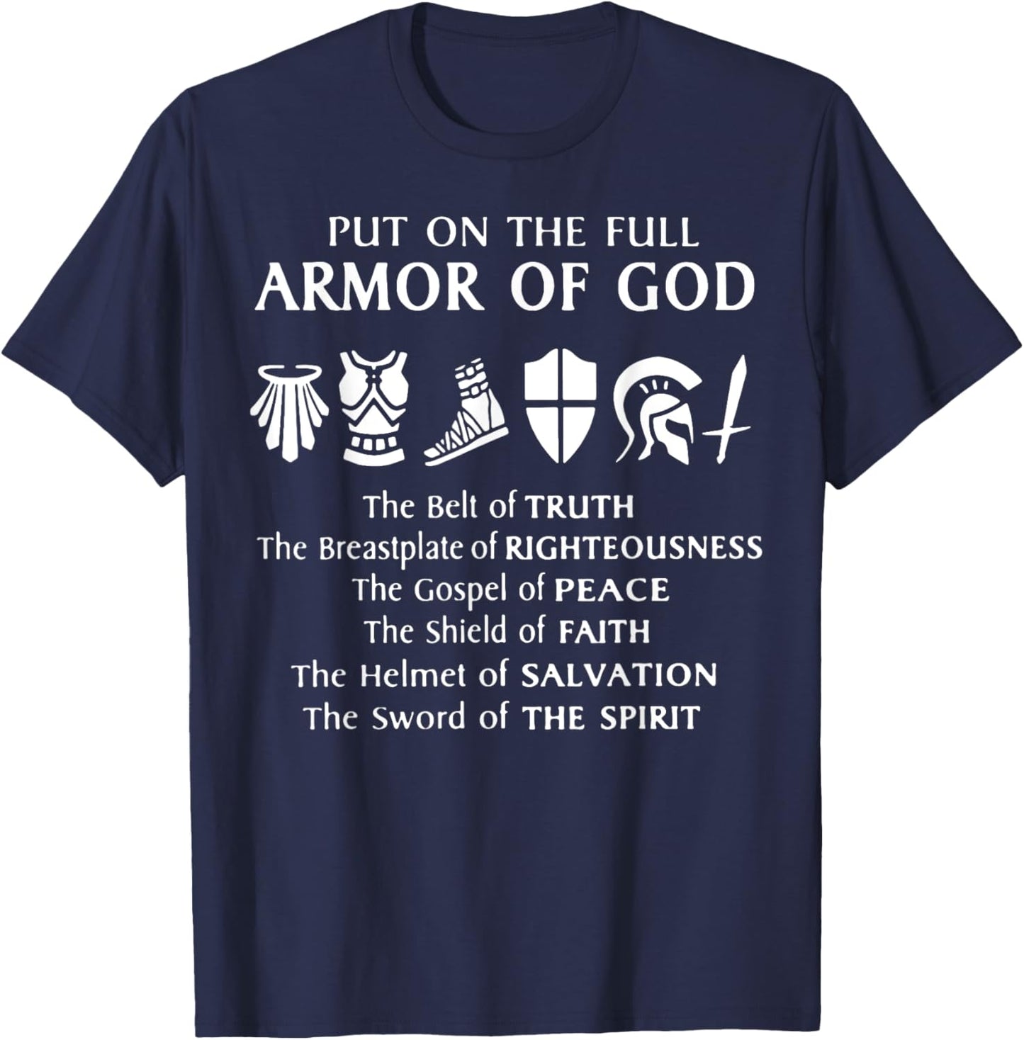 Put On The Full Armor Of God T-Shirt - T-Shirt | Navy