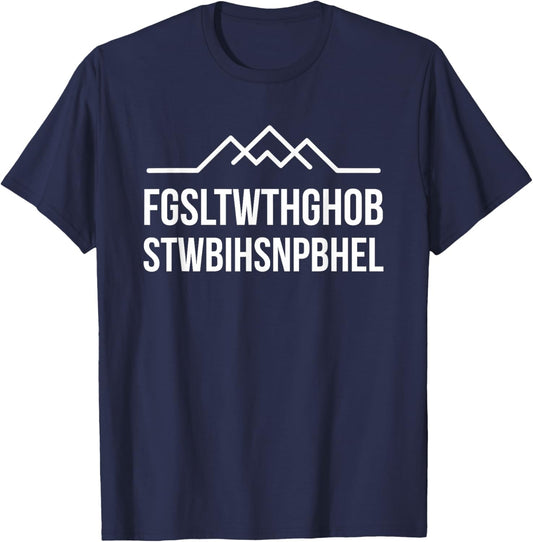 FGSLTWTHGHOBSTWBIHSNPBHEL Christian Bible Verse Acrostic T-Shirt - T-Shirt | Navy