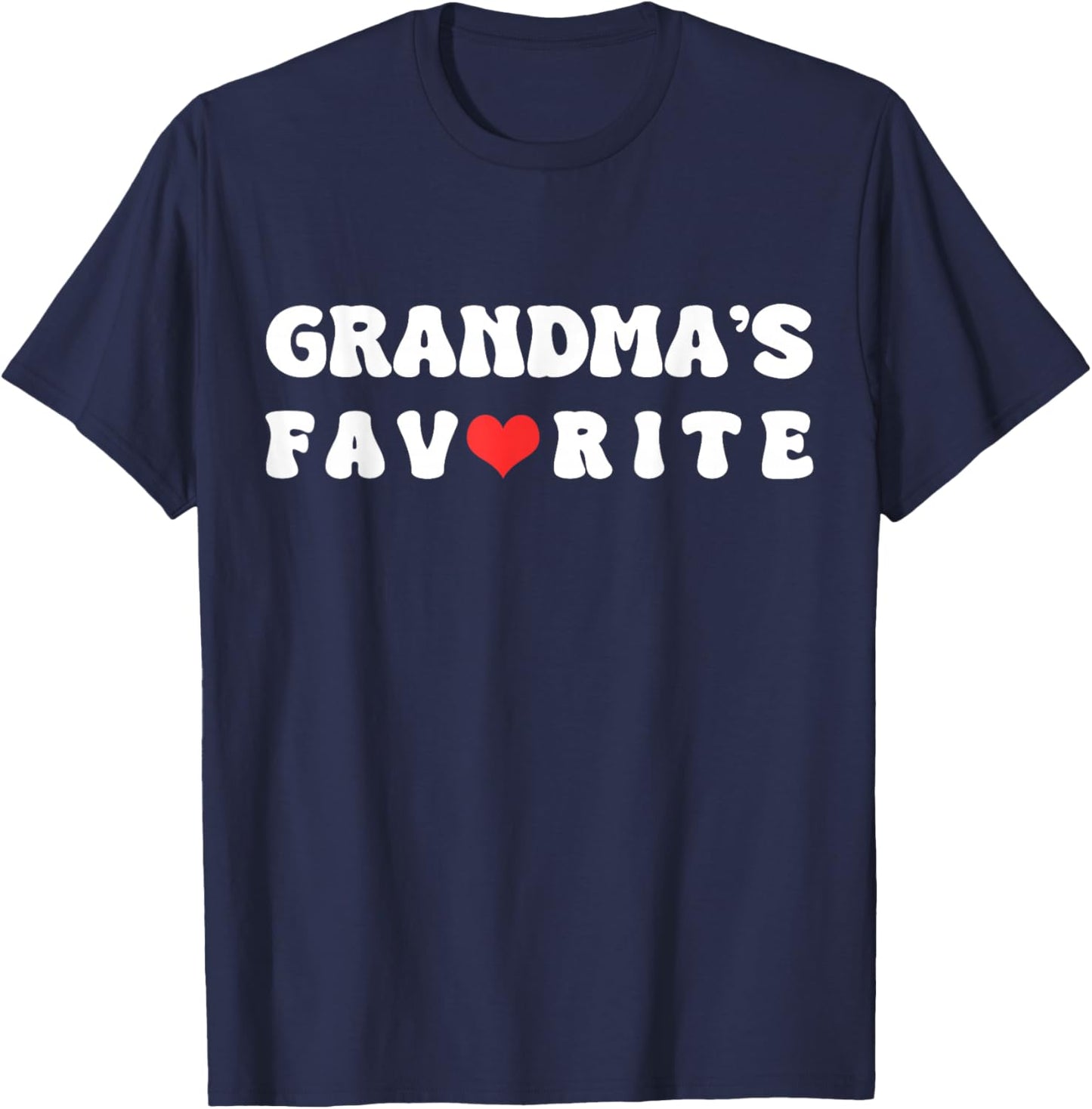Grandma's Favorite Shirt for Grandson or Granddaughter T-Shirt - T-Shirt | Navy