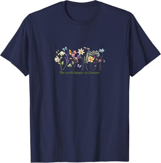 Wildflower Inspirational Quote, The Earth Laughs in Flowers T-Shirt - T-Shirt | Navy