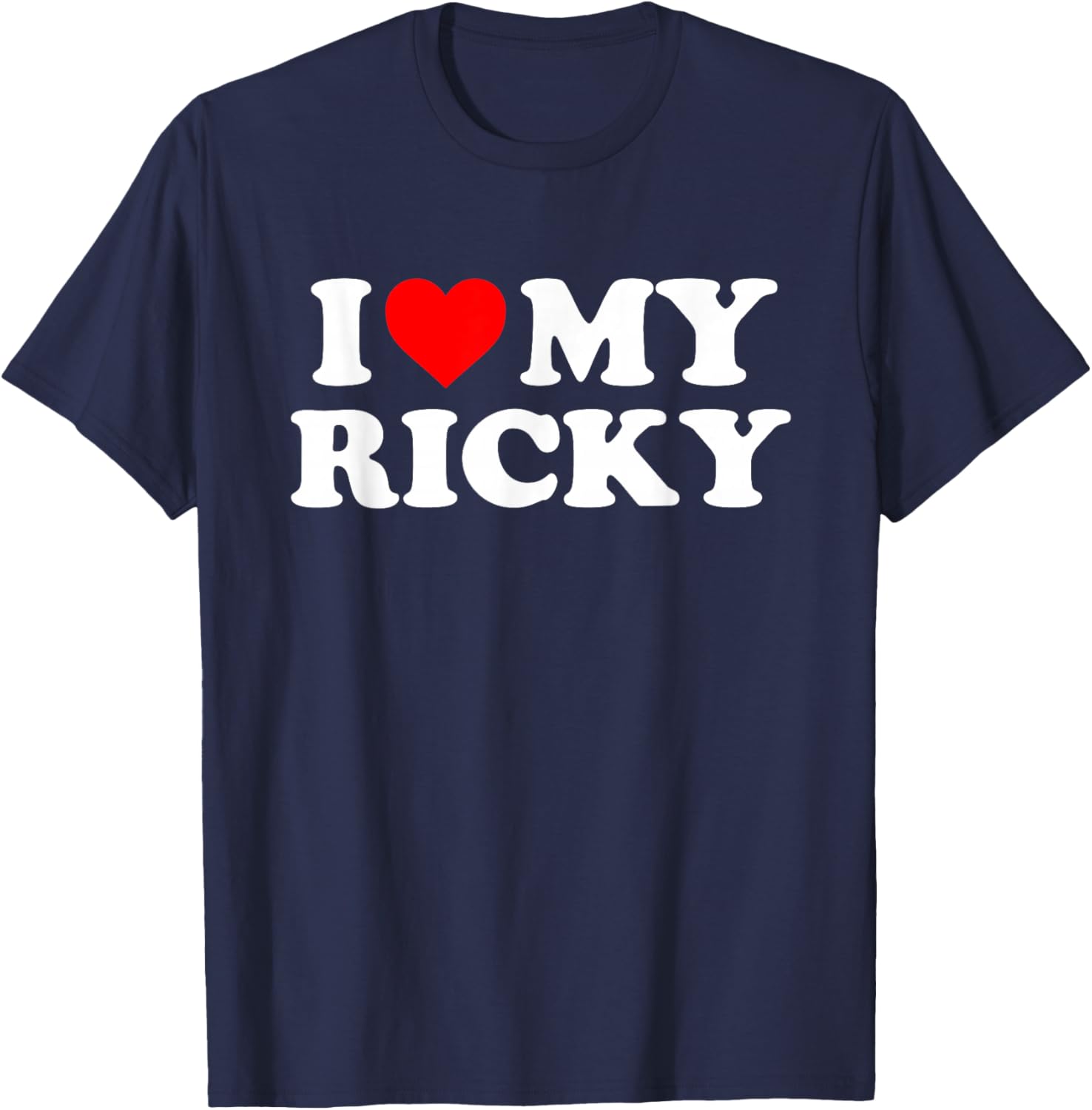 I Love My Ricky T-Shirt - T-Shirt | Navy
