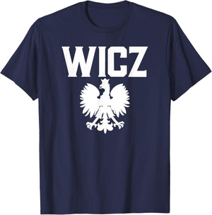 WICZ Polish Surname Polish Falcon Polish Family Dyngus Day T-Shirt - T-Shirt | Navy