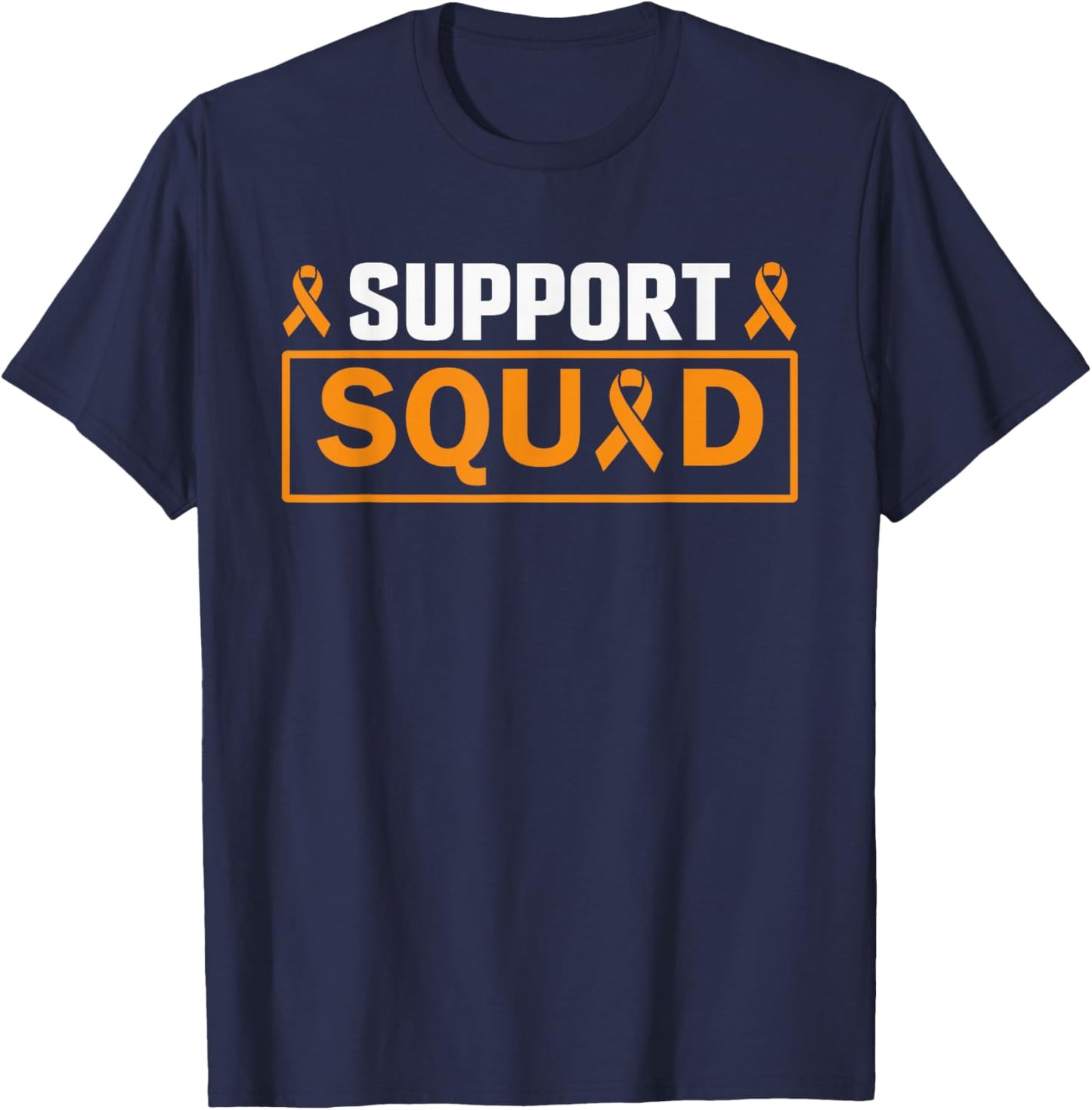 Support Squad Funny Leukemia Awareness Kidney Cancer Fighter T-Shirt - T-Shirt | Navy