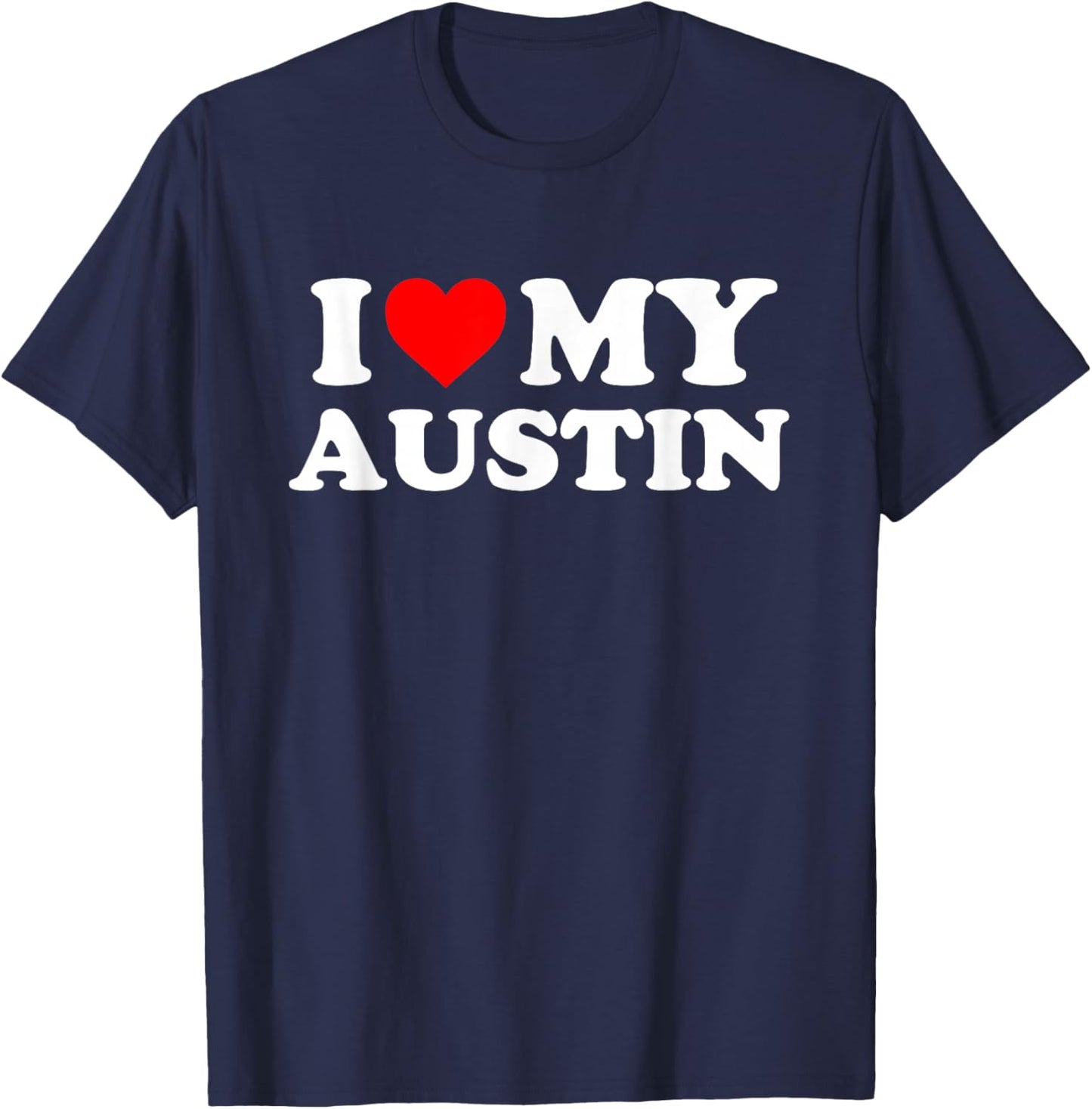 I Love My Austin T-Shirt - T-Shirt | Navy