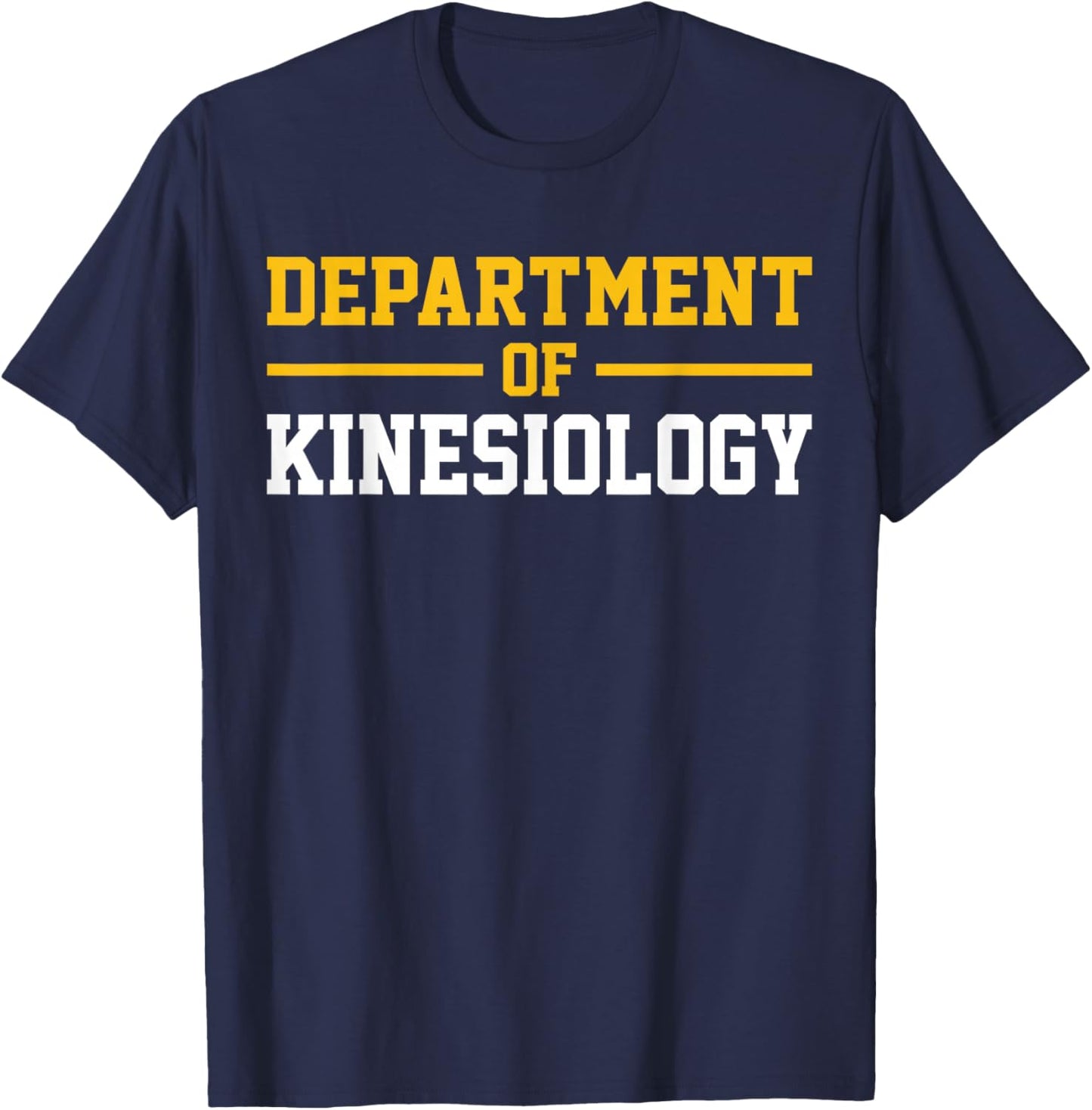 Department of Kinesiology T-Shirt - T-Shirt | Navy