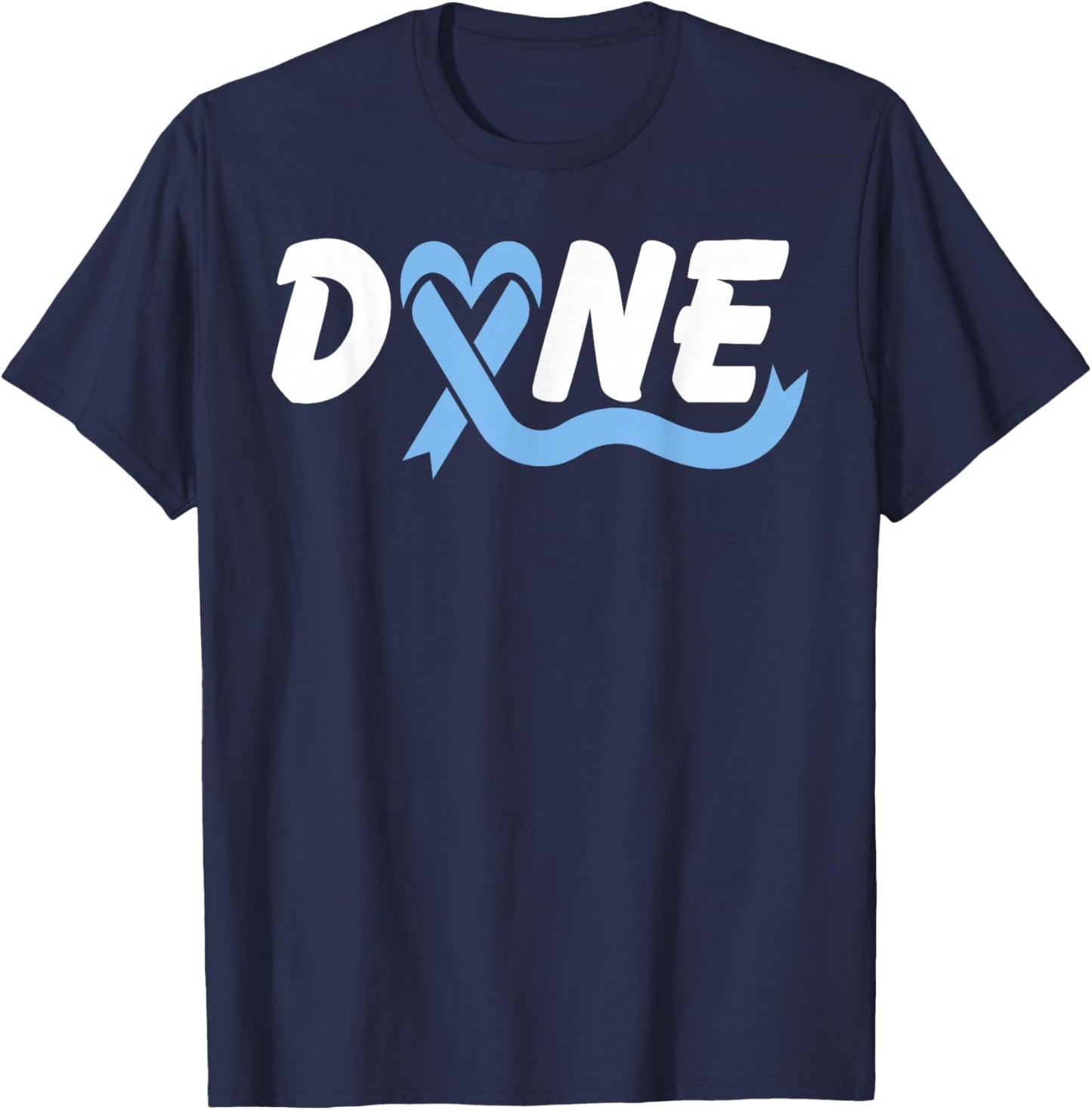 Done Prostate Cancer Awareness light blue Ribbon Heart T-Shirt - T-Shirt | Navy