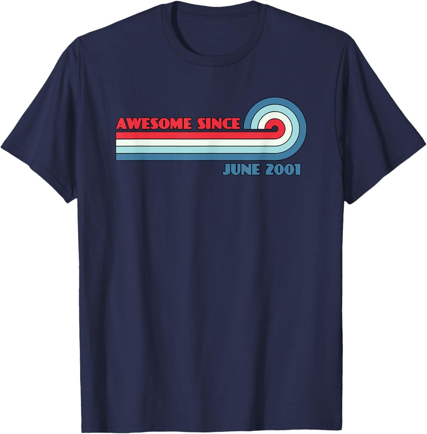 Awesome Since June 2001 T-Shirt - T-Shirt | Navy