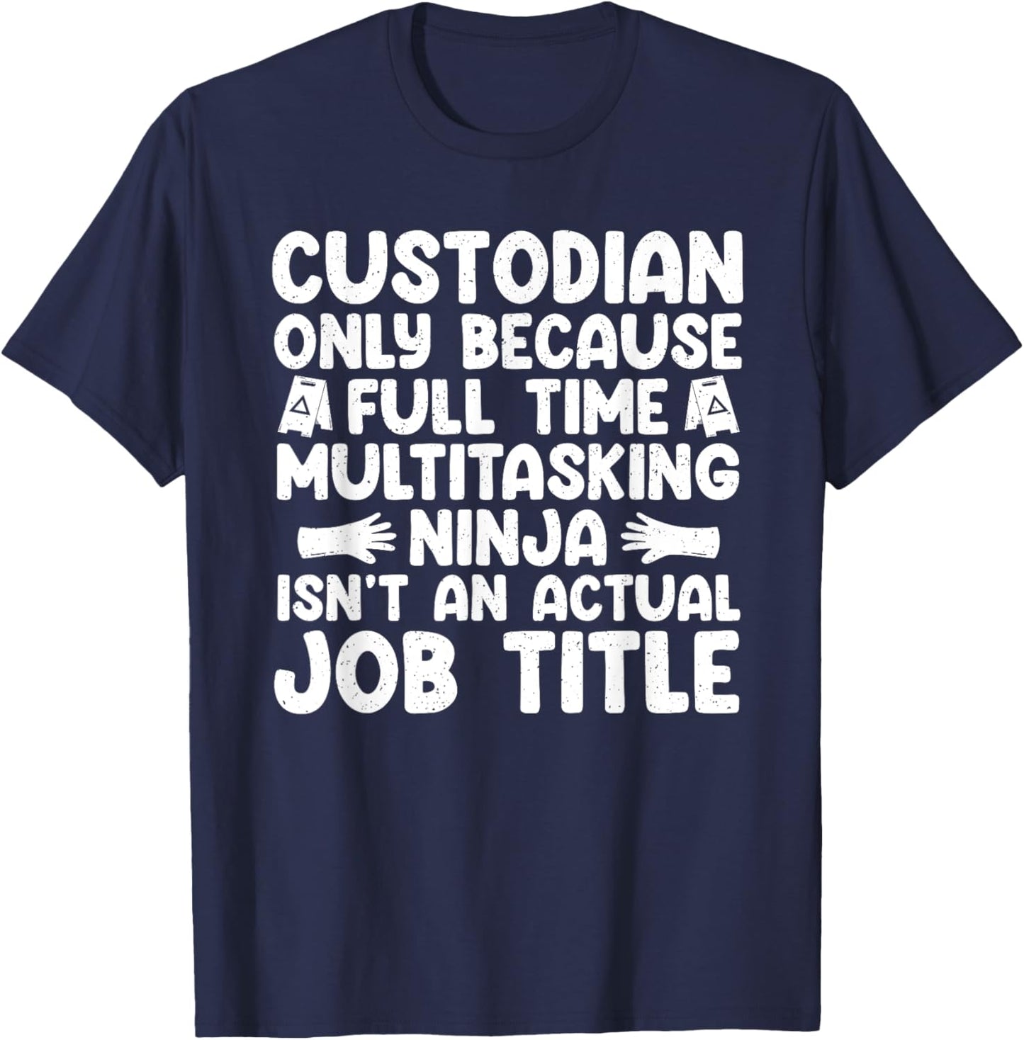 Custodian Design Women School Custodian Appreciation T-Shirt - T-Shirt | Navy
