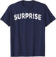 Surprise T-Shirt - T-Shirt | Navy