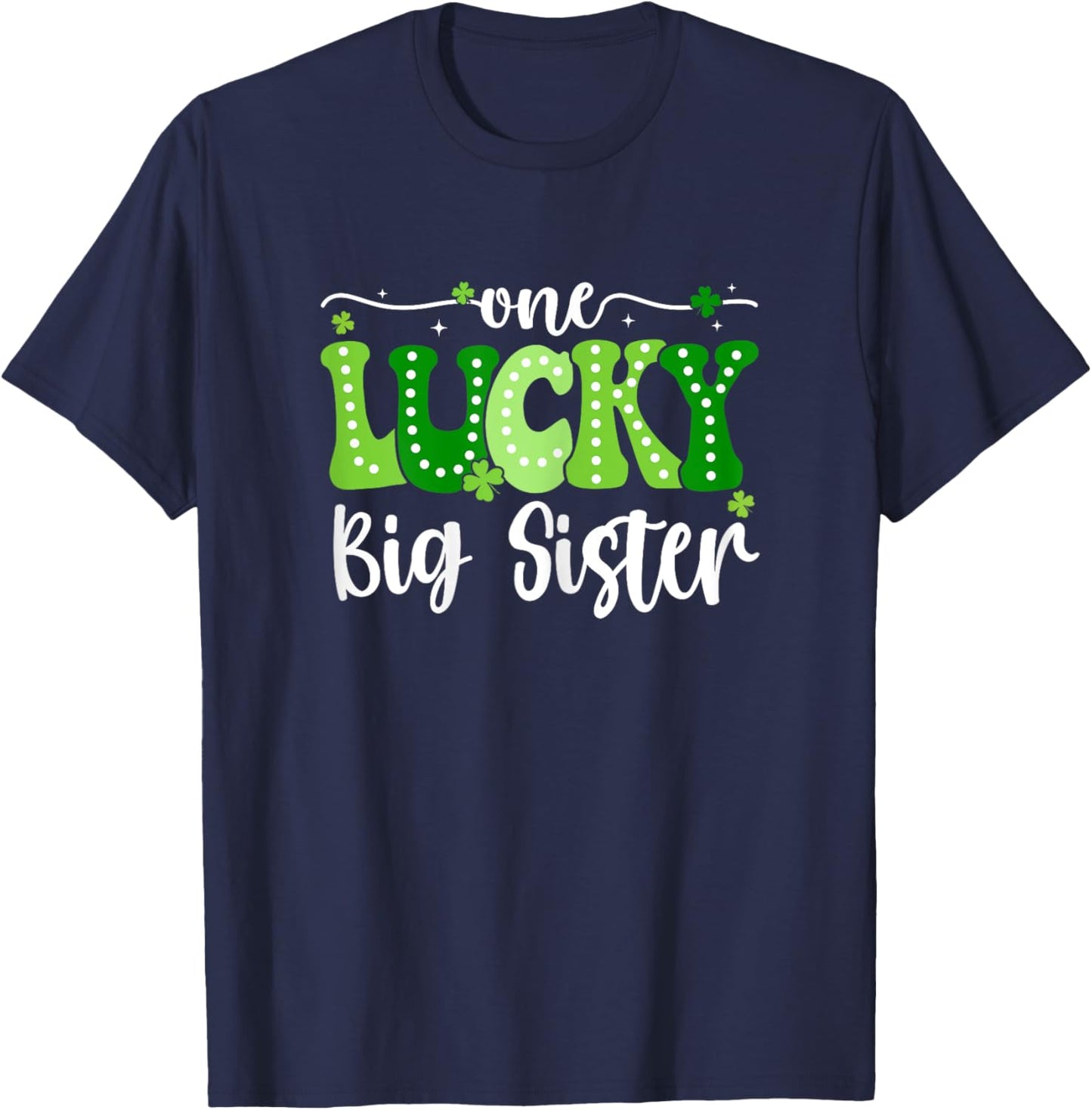 One Lucky Big Sister Groovy Retro Big Sister St Patricks Day T-Shirt - T-Shirt | Navy