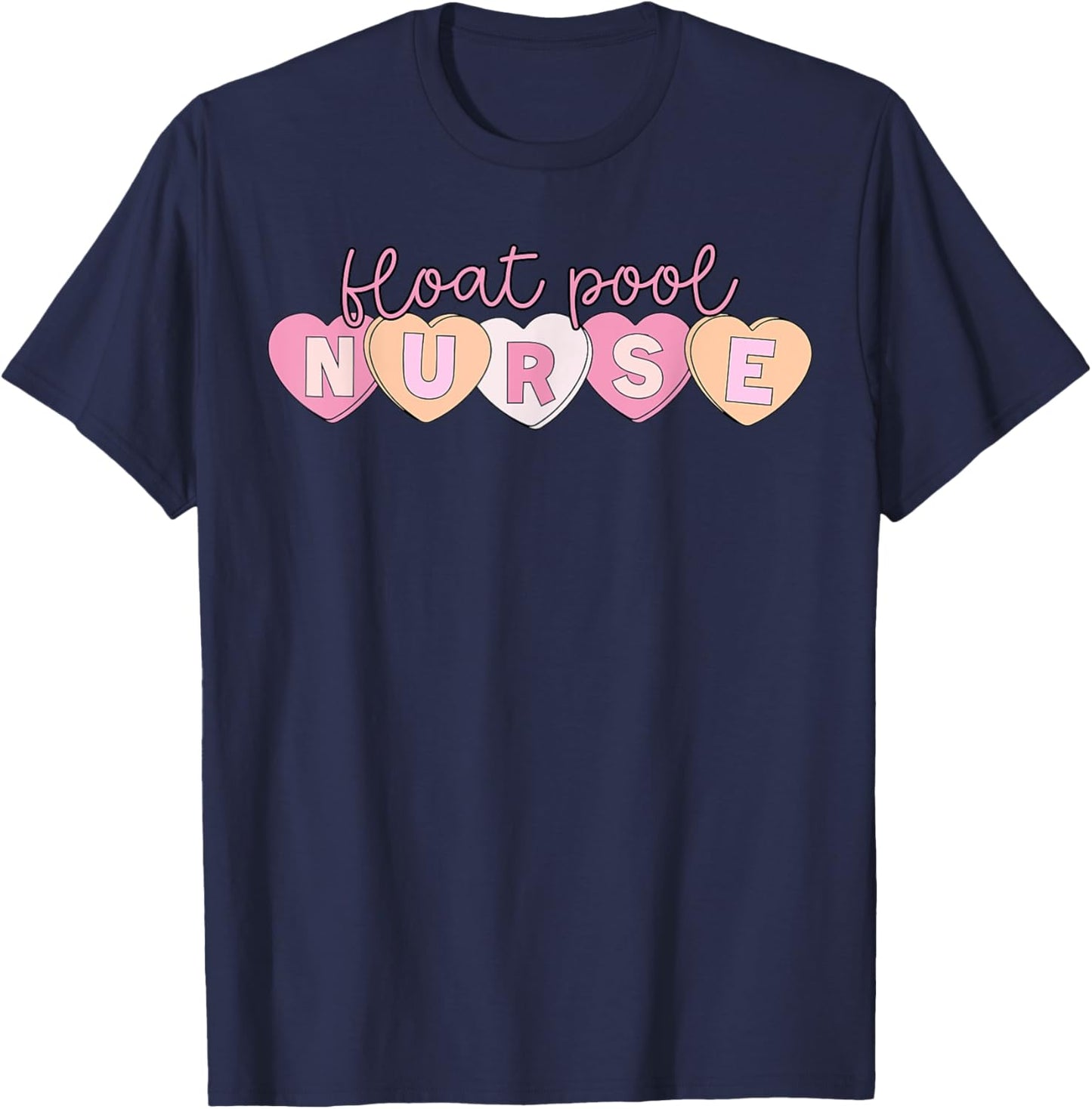 Retro Nurse Float Pool Valentines Heart ICU Med Surg Nurse T-Shirt - T-Shirt | Navy