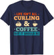Curling Stone Winter Sports Coffee Curler Curling T-Shirt - T-Shirt | Navy