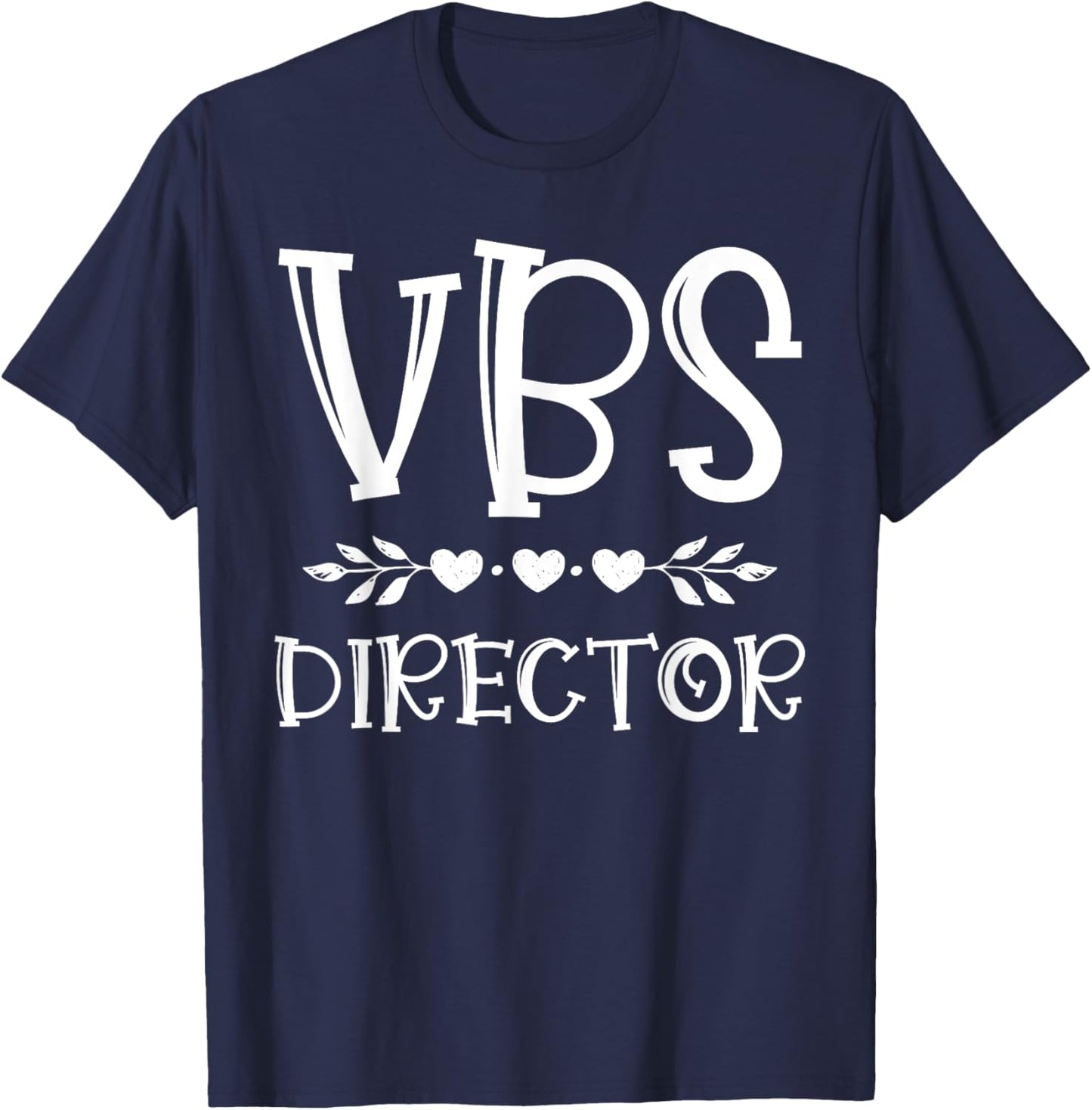 VBS Director Vacation Bible School I Love VBS Group Matching T-Shirt - T-Shirt | Navy