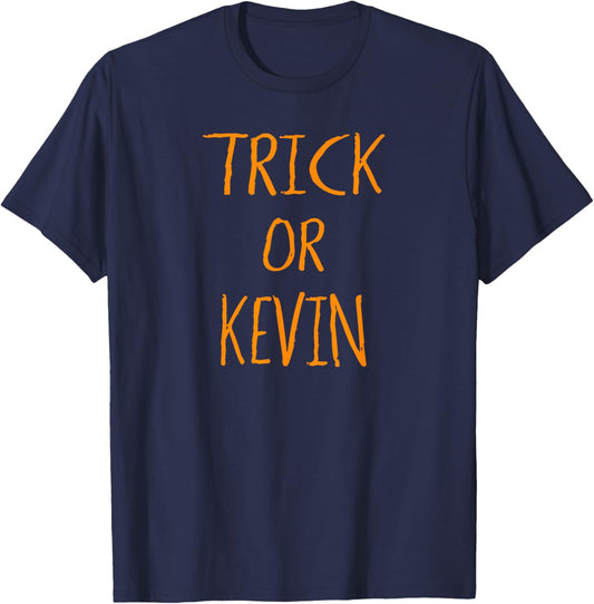 Trick Or Kevin Halloween Shirt T-Shirt - T-Shirt | Navy