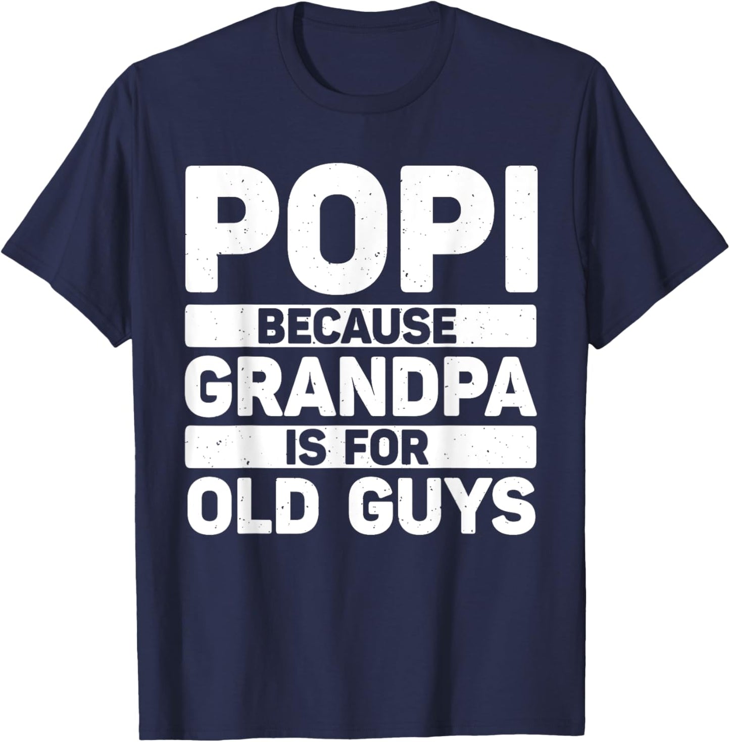 Popi Design For Grandpa From Grandkids Father's Day Popi T-Shirt - T-Shirt | Navy