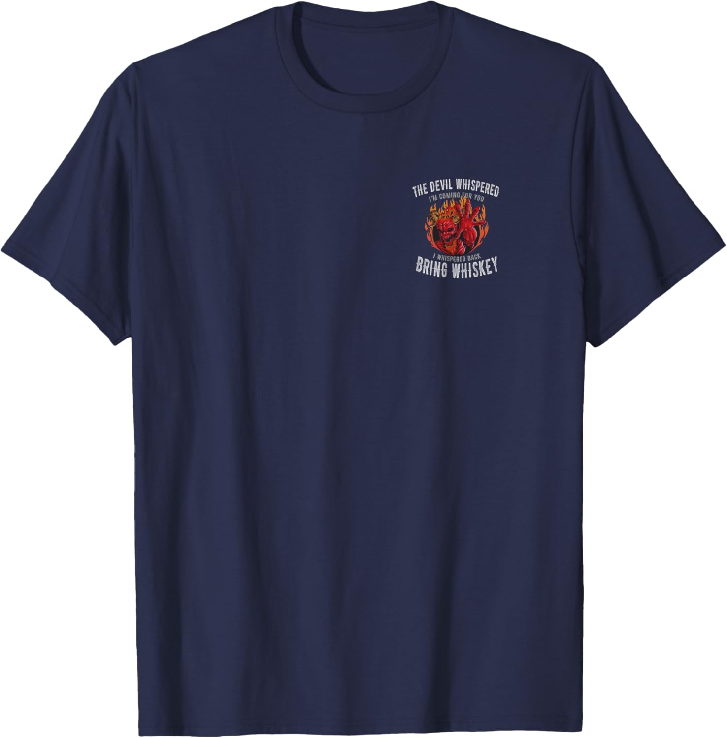The Devil Whispered - Dark Gothic Whiskey Demon - Two Sided T-Shirt - T-Shirt | Navy