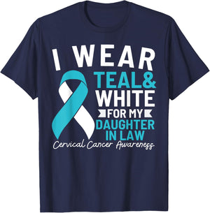 I Wear Teal And White For My Daughter In Law Cervical Cancer T-Shirt - T-Shirt | Navy
