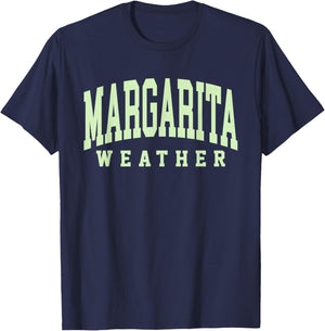 Margarita Weather Funny Cinco De Mayo Margarita Mexico Time T-Shirt - T-Shirt | Navy