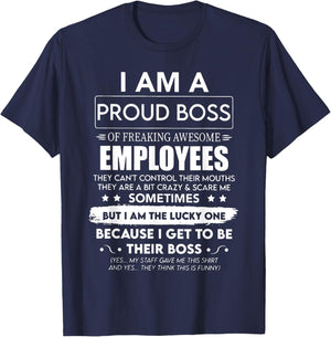 I Am A Proud Boss Of Freaking Awesome Employees T-Shirt - T-Shirt | Navy